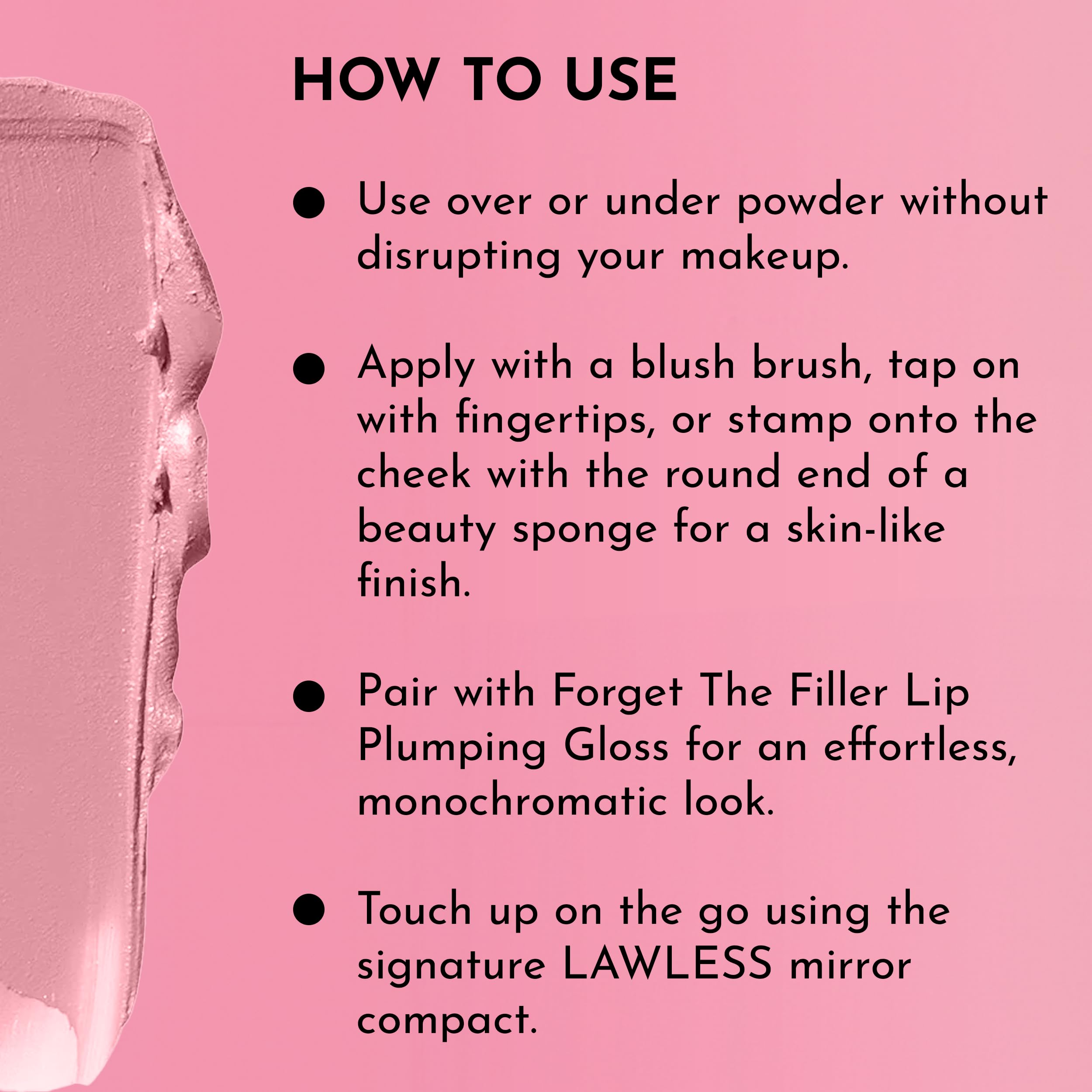 LAWLESS Pinch My Cheeks Rosebud ingredients highlight Green Tea Extract for a refreshing feel.