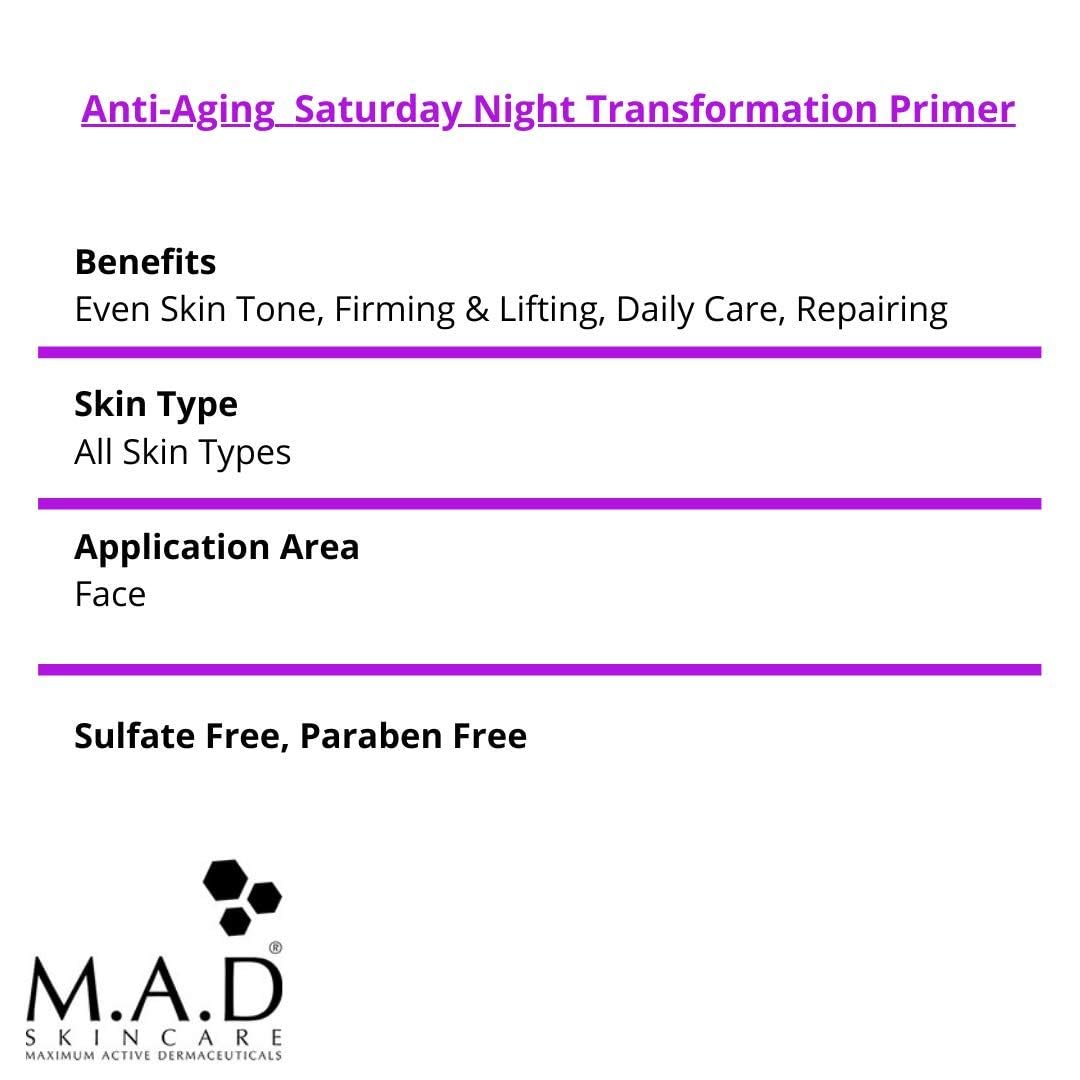 M.A.D Skincare Saturday Night Primer aids a smooth makeup base.