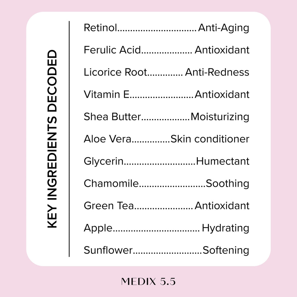 Medix 5.5 ferulic acid and green tea support even tone.