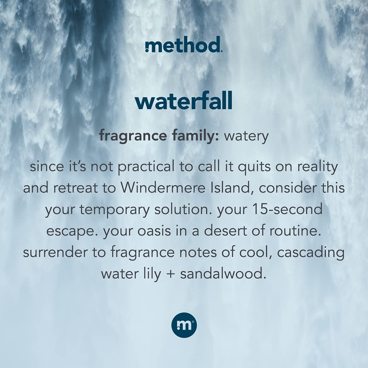 Method Waterfall eco packaging underscores waste-saving refill option.