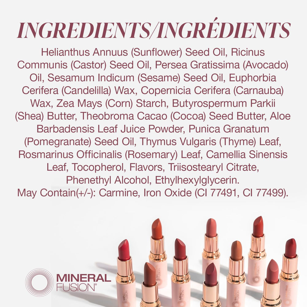 Satin finish and hydrating formula on the lips.