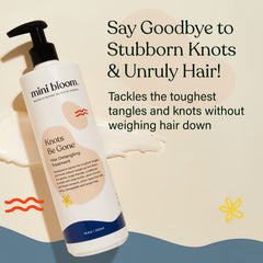 Mini Bloom Knots Be Gone creamy detangler close-up softening knots