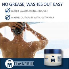 Mister Pompadour paste demonstrates easy wash-out after styling.