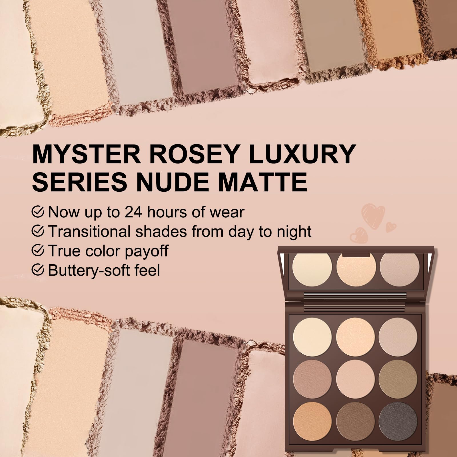 MYSTER ROSEY Neutral Eyeshadow Palette close-up of taupe and brown neutrals.