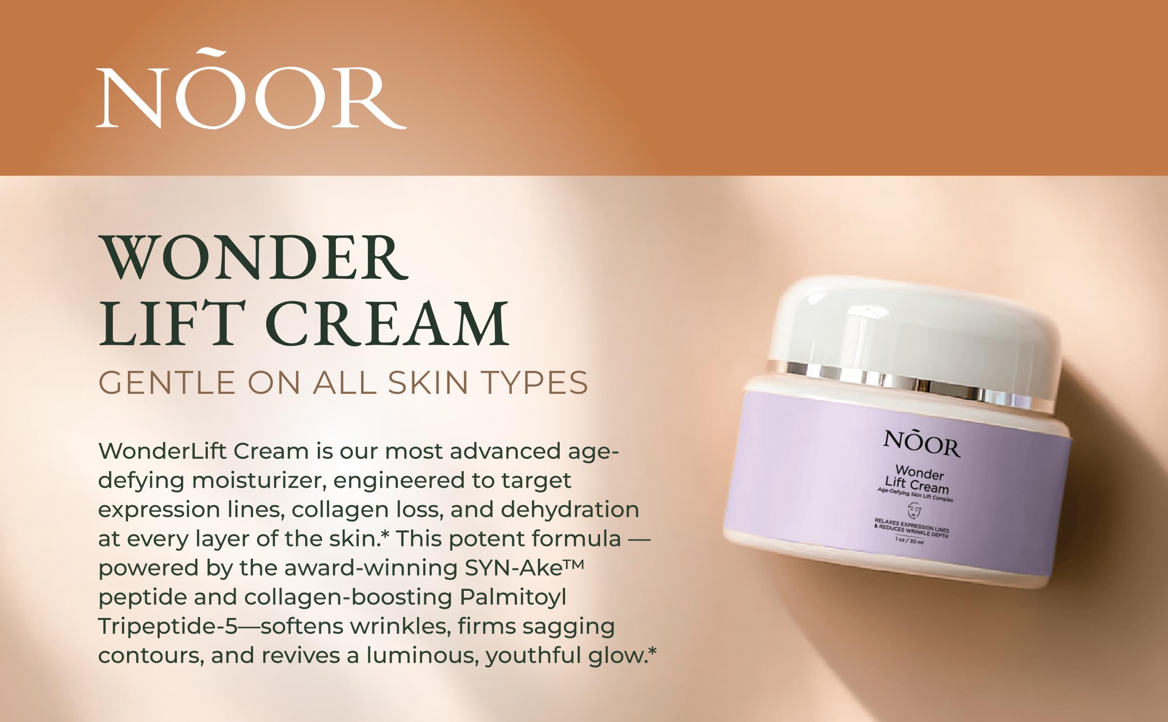 Noor Wonder Lift Cream application scene demonstrates fast absorption.