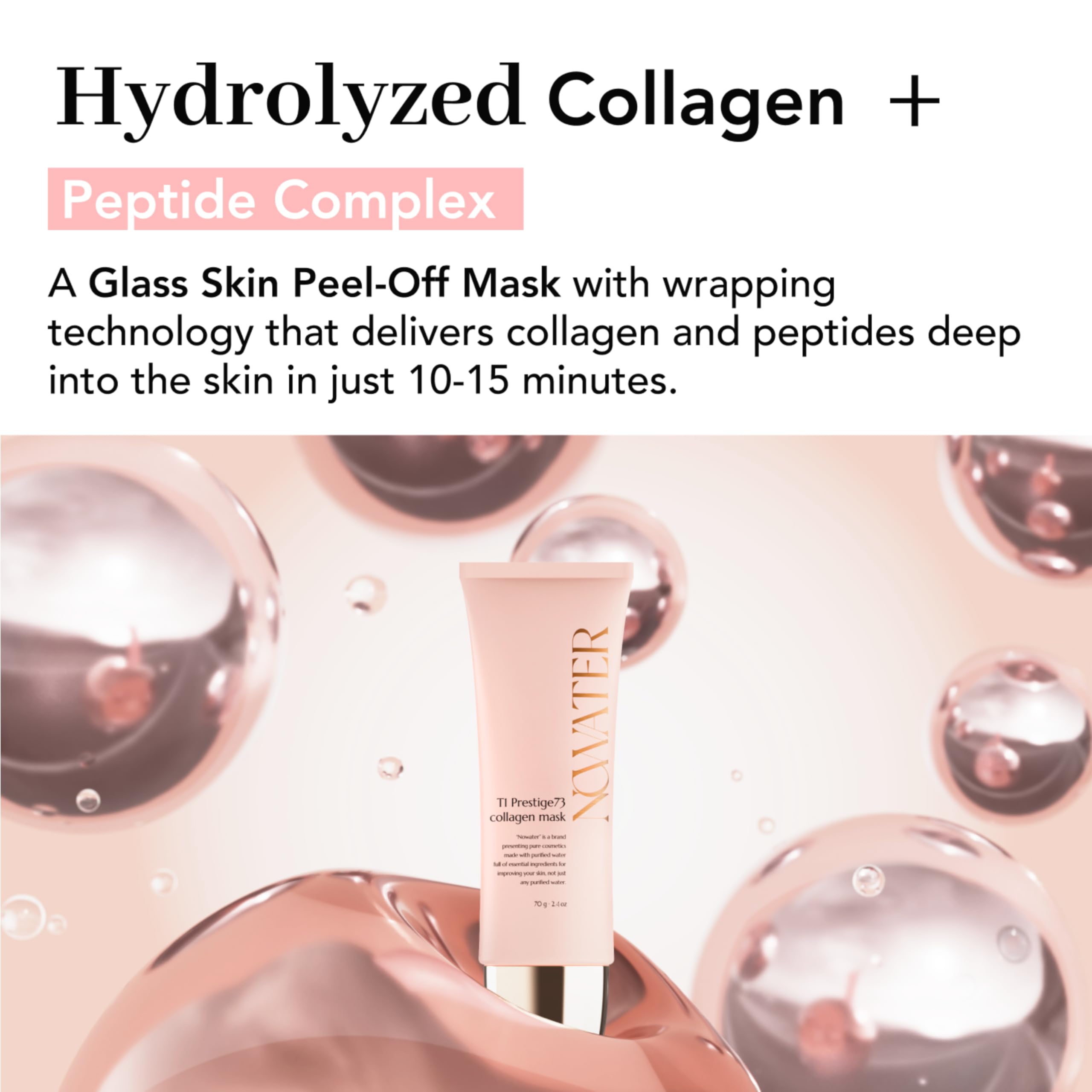 NOWATER Collagen Wrapping Mask peel-off texture for smooth removal.