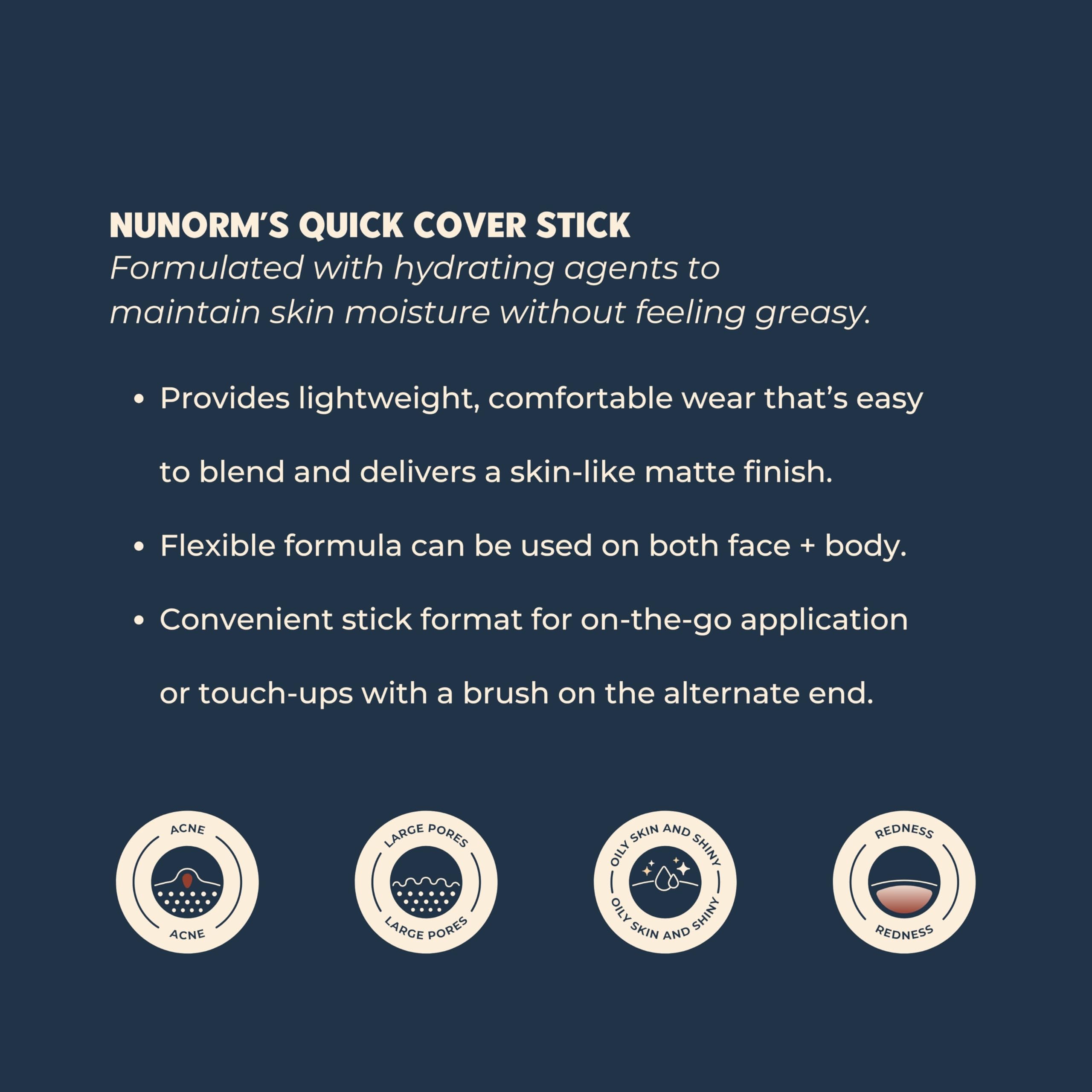 NuNorm Quick Cover Stick built-in brush enables precise blending.