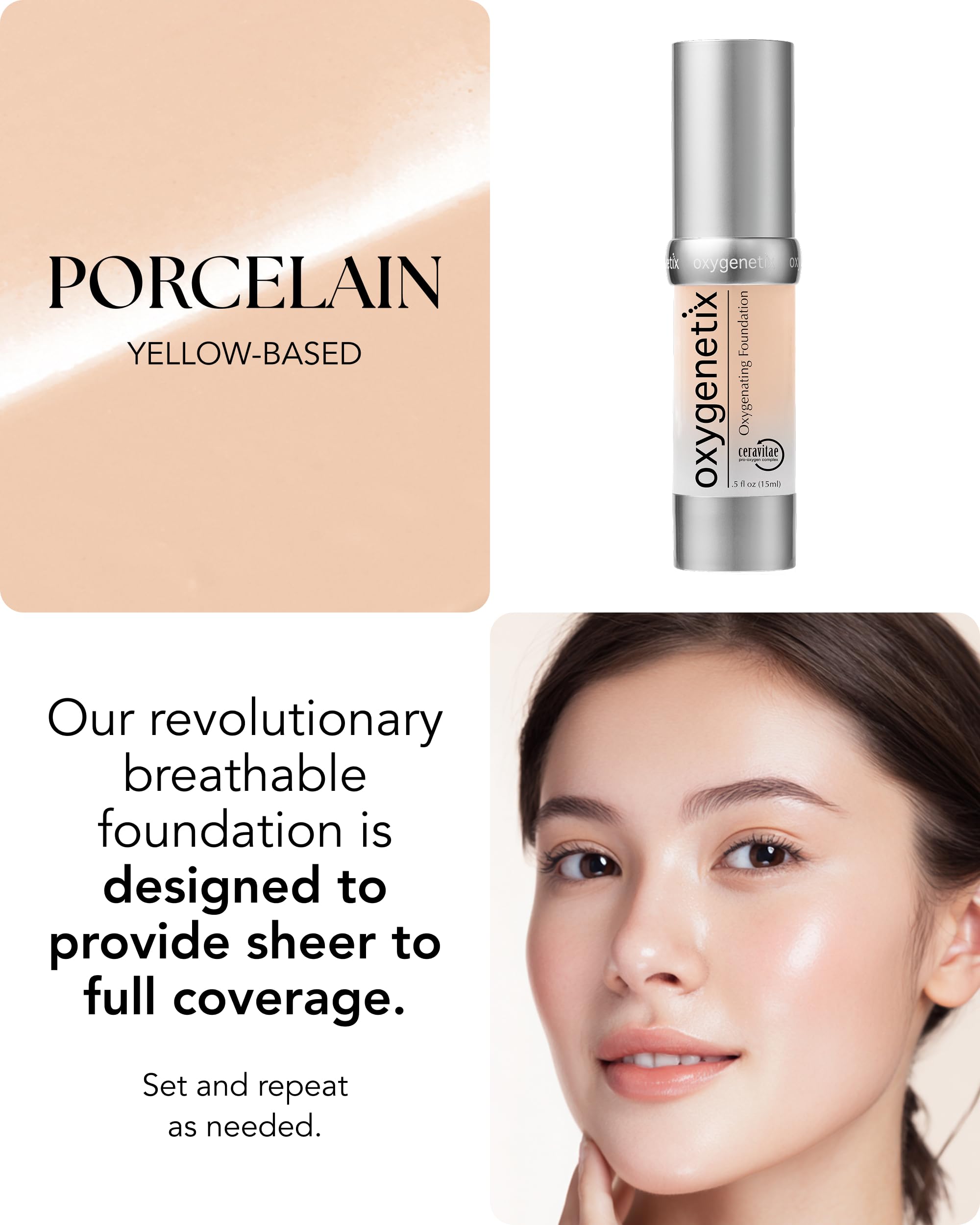 Oxygenetix Oxygenating Foundation Porcelain natural finish offers light-weight breathable appearance on skin.