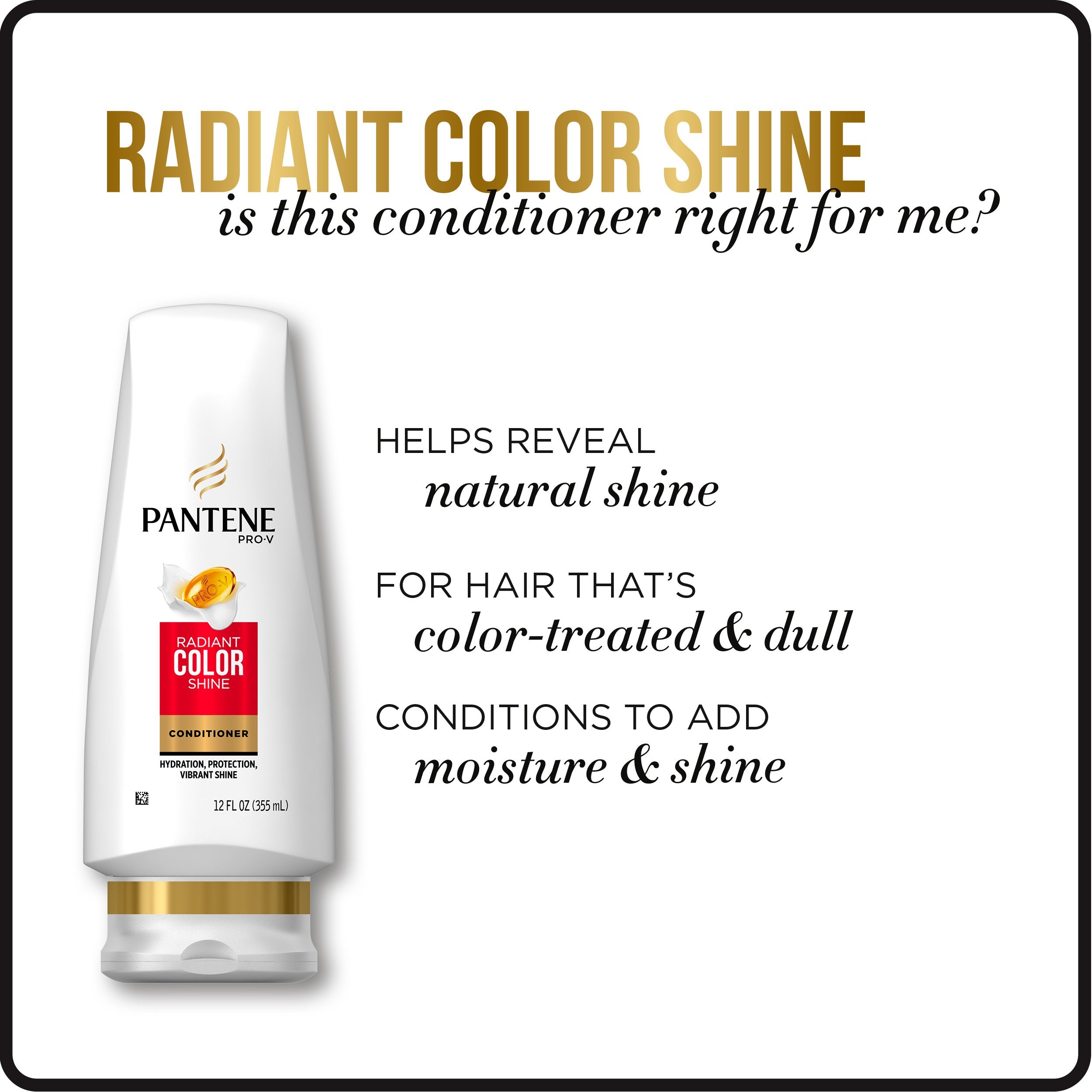 Color-treated hair with Pantene Pro-V Radiant Color Shine conditioner glow.