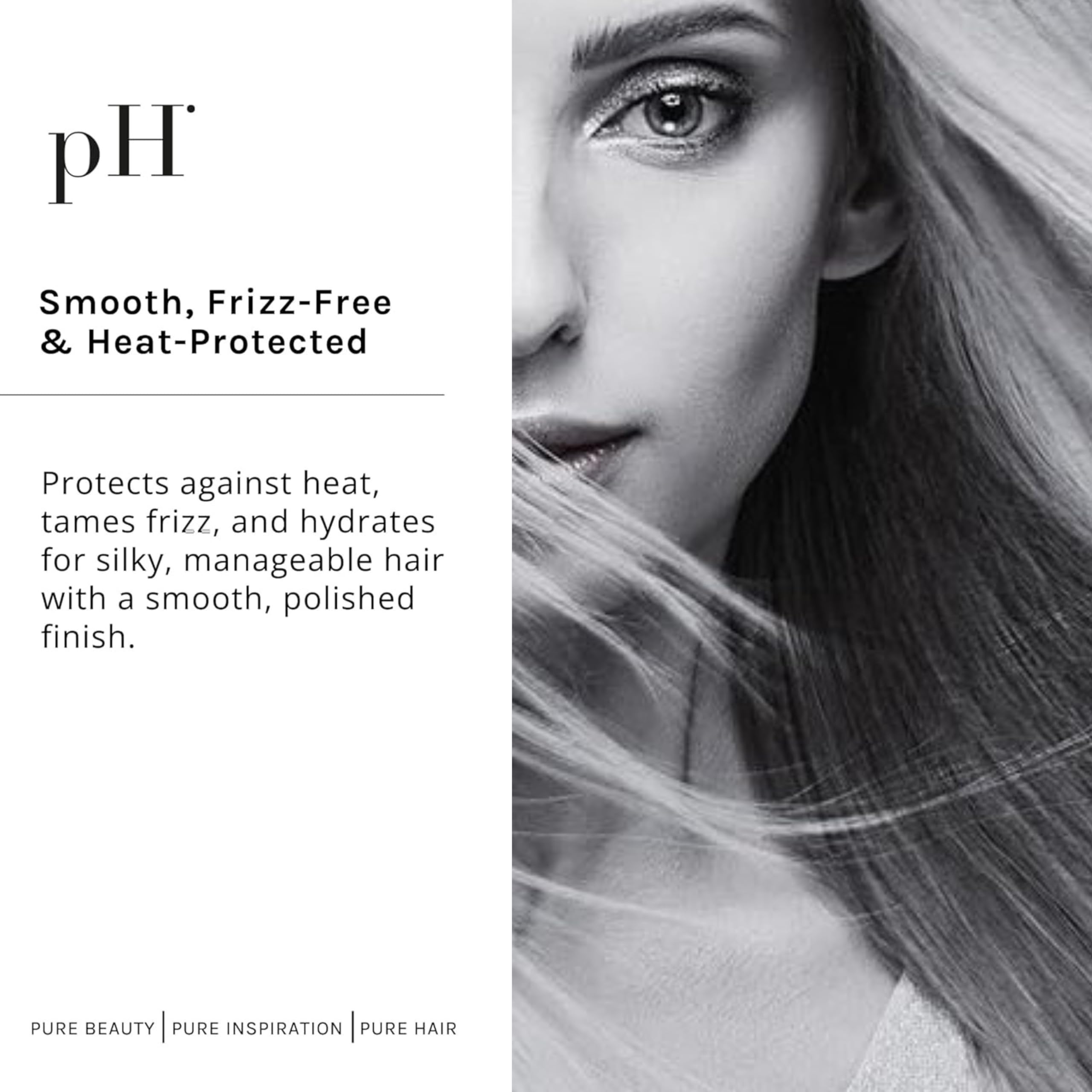pH PURE HAIR UV defense formula protects color and moisture during styling