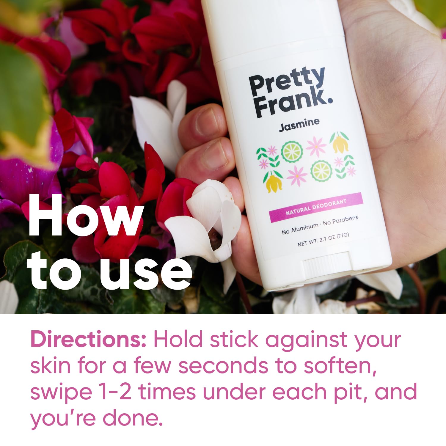Pretty Frank Jasmine deodorant in use for quick application