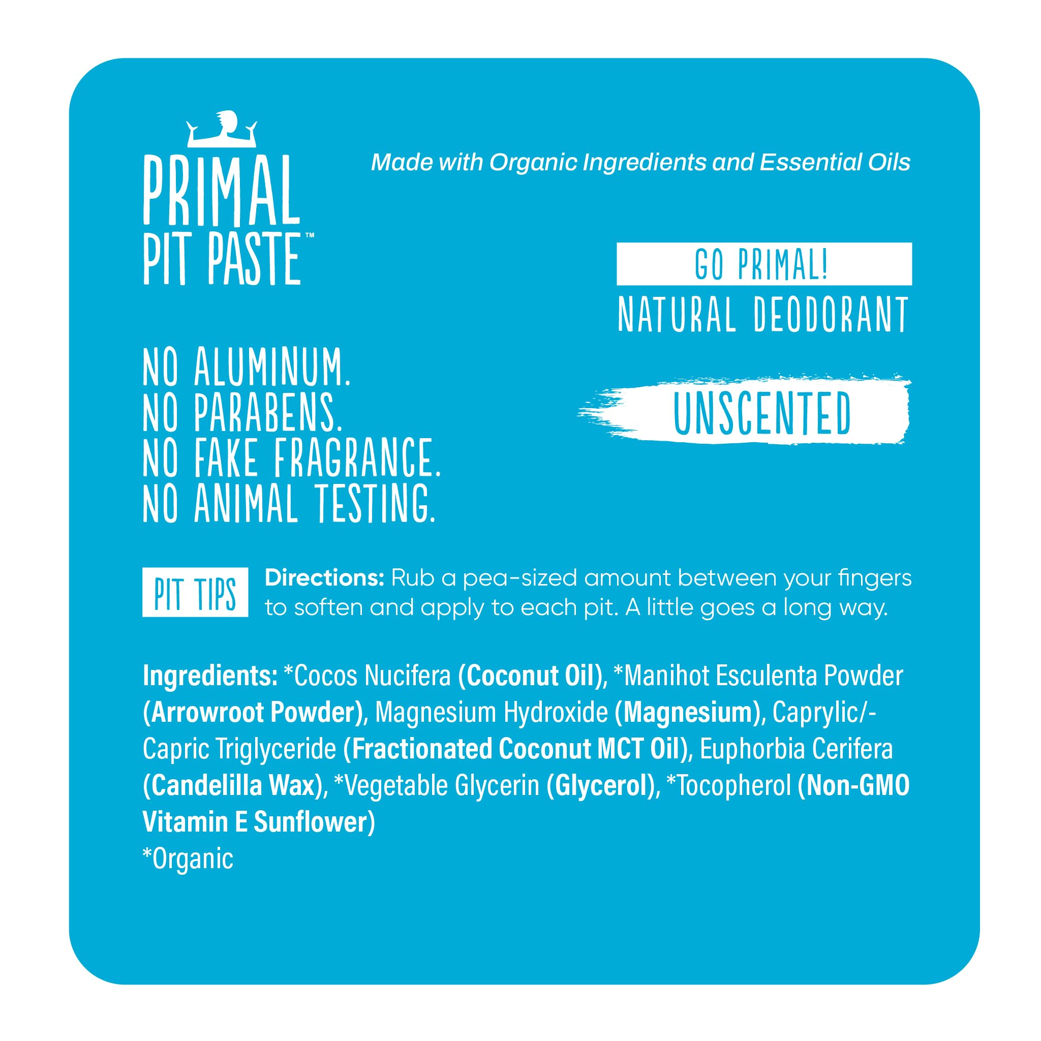 Primal Pit Paste pea-sized application for easy, mess-free use