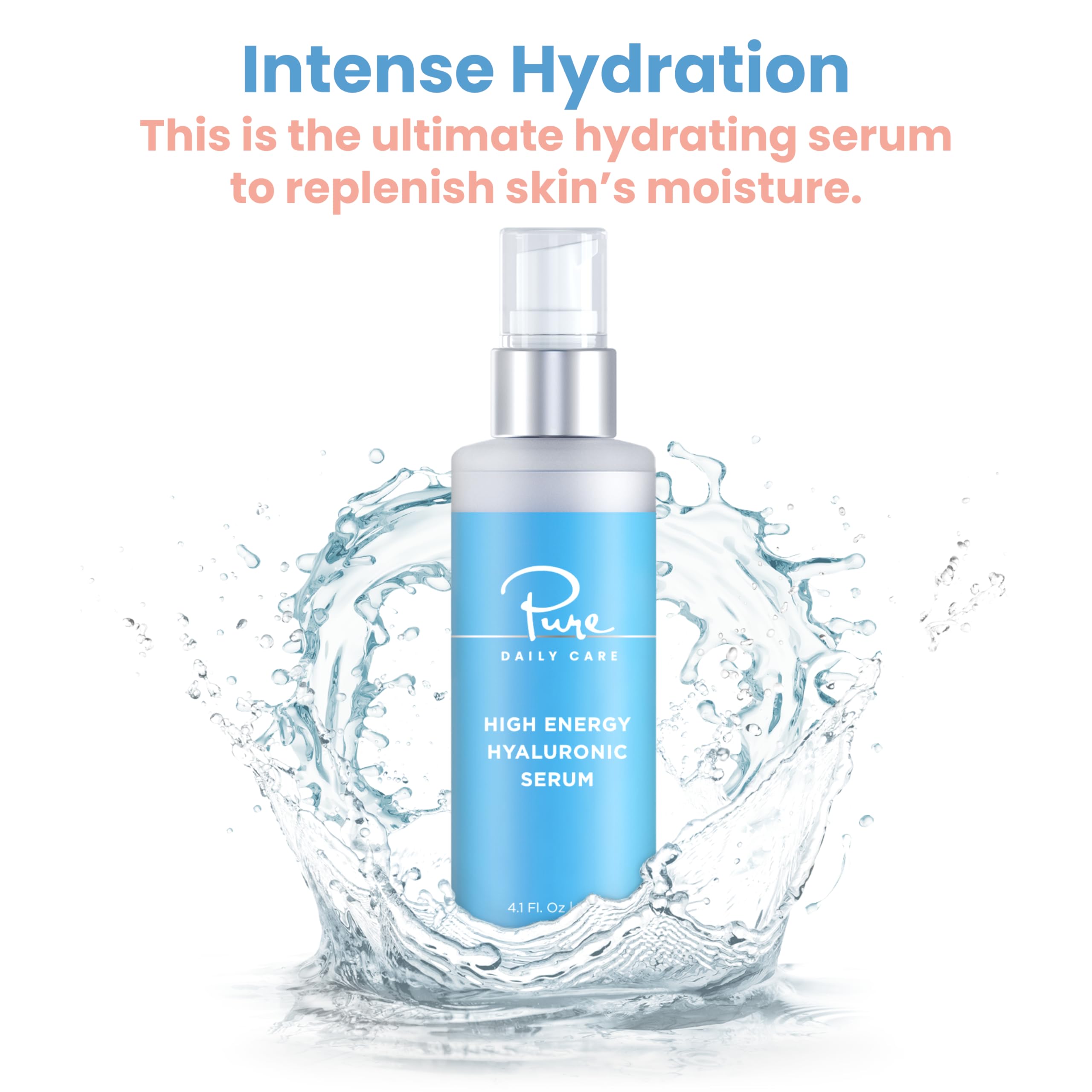 Pure Daily Care High Energy Hyaluronic Serum pump enables easy, mess-free application and even distribution.