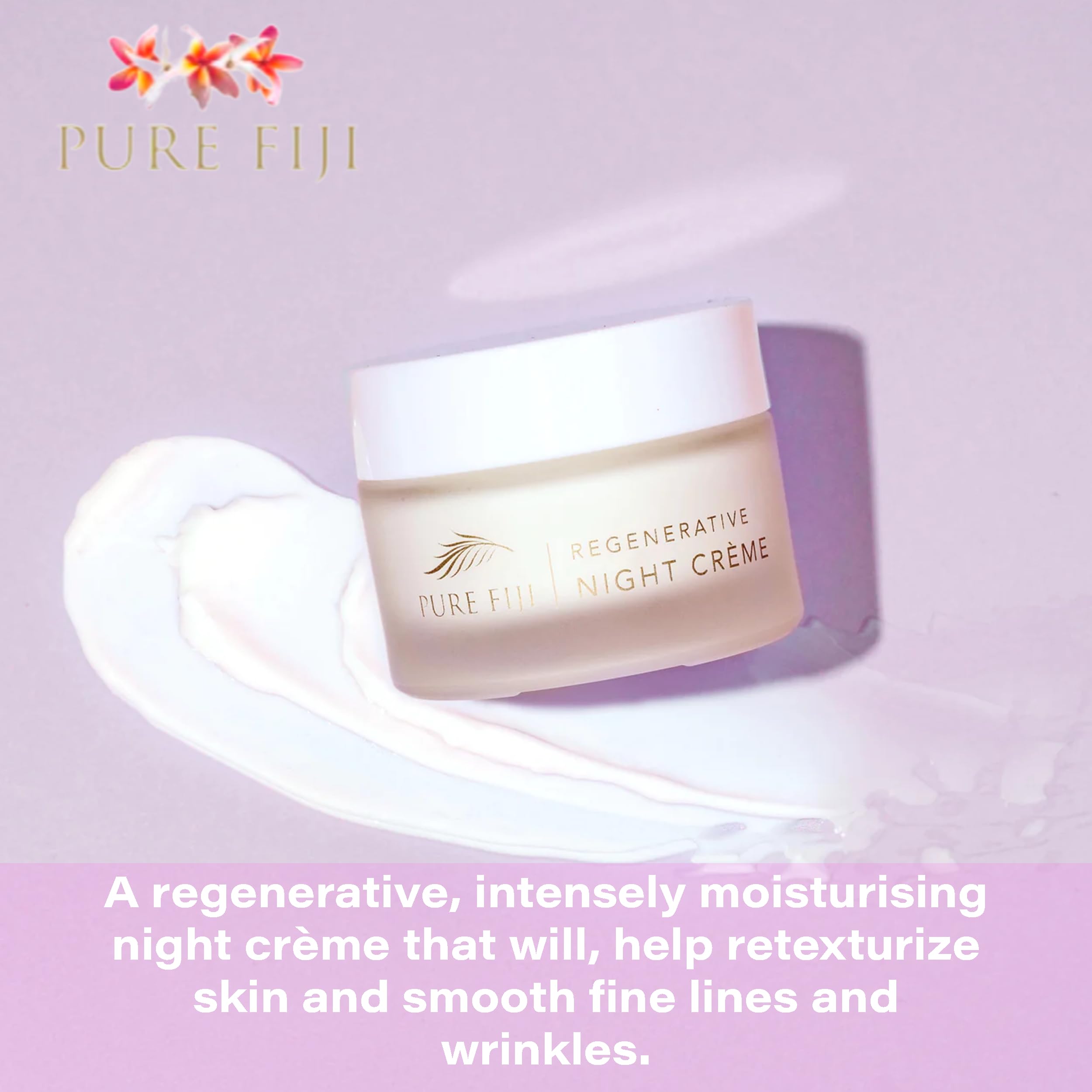 PURE FIJI Regenerative Night Cream packaging side view highlights premium, all-skin-types formula.