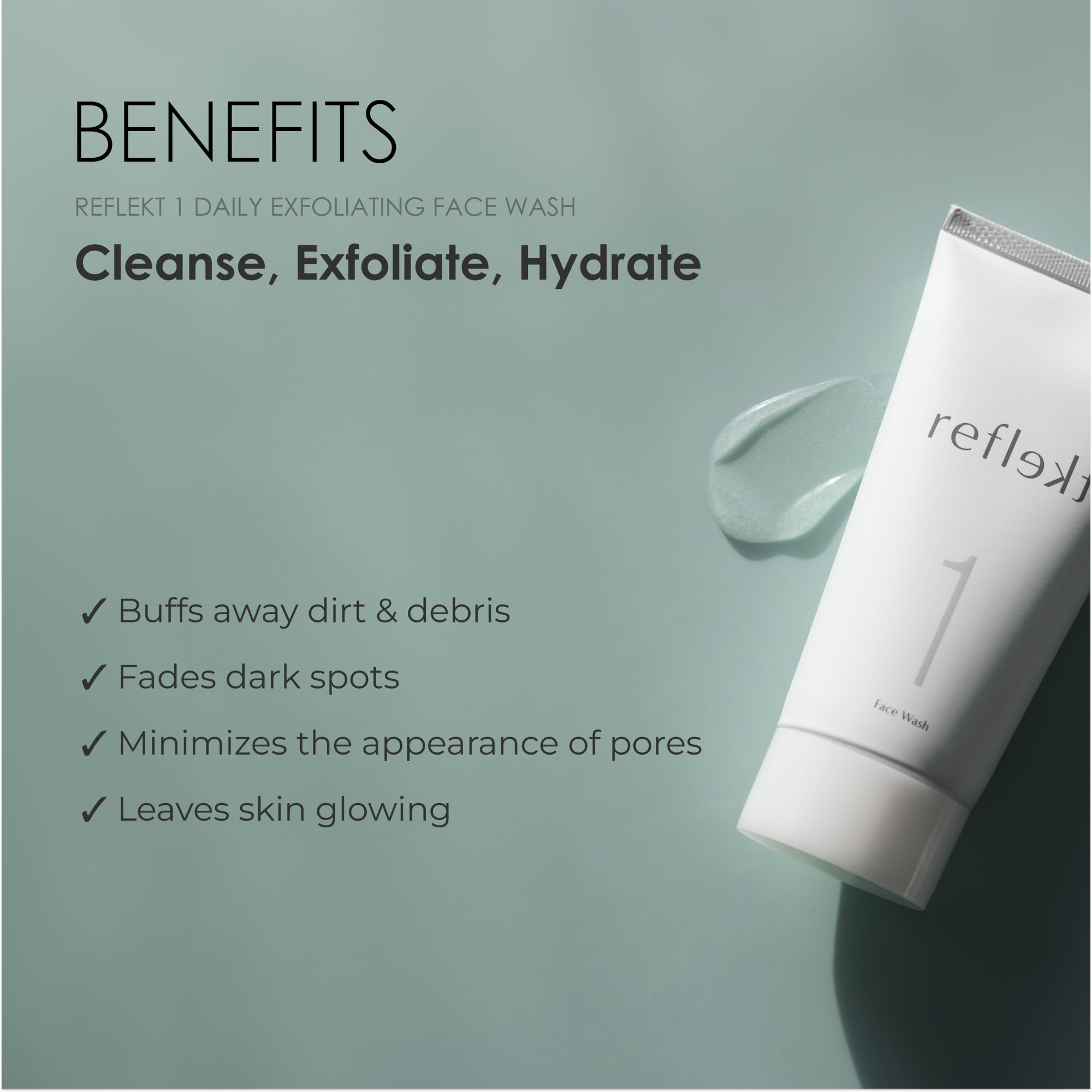 REFLEKT 1 exfoliating face wash lather highlights creamy texture and refreshing cleanse.