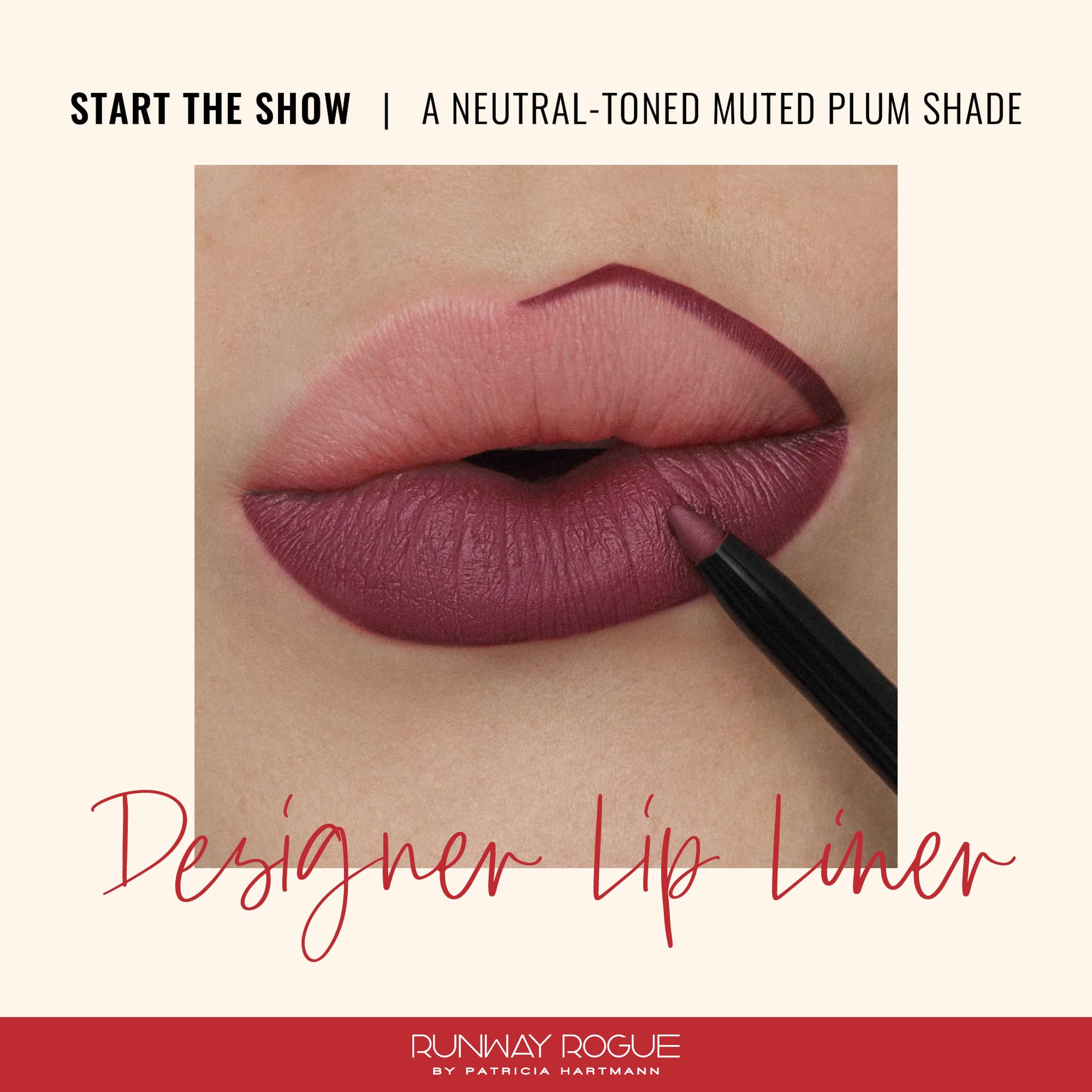 Runway Rogue Designer Liner creamy vegan formula closeup demonstrates smooth, crease-free lip line