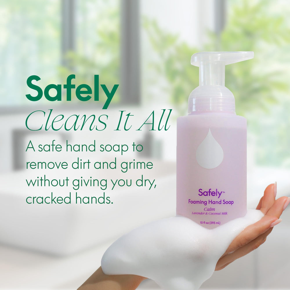 Safely Foaming Hand Soap mineral-based cleansers lift grime without drying.