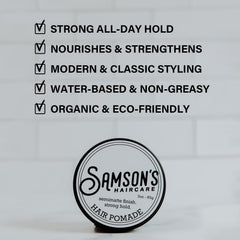 Samson's Haircare Pomade water-based formula emphasizes easy rinse and clean removal