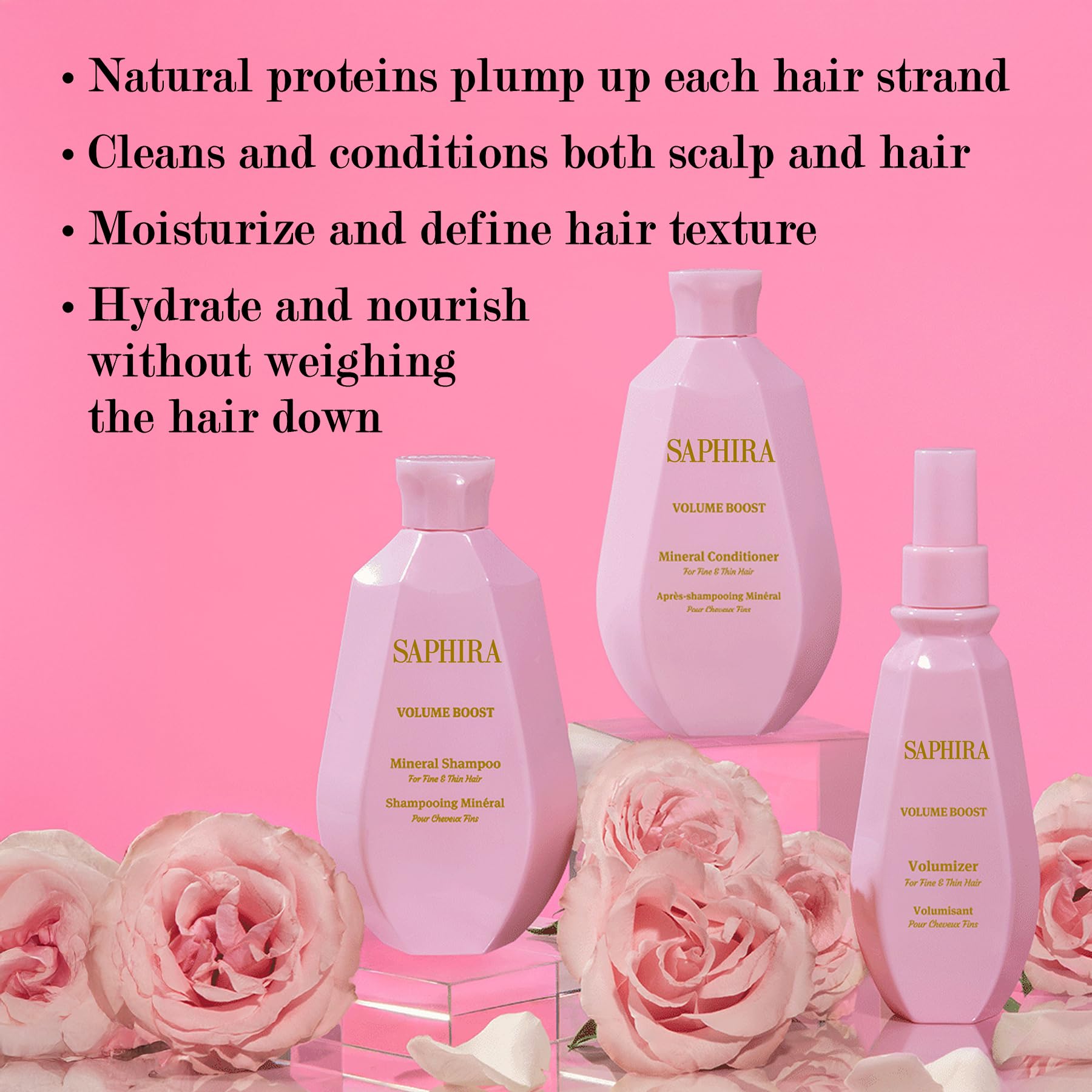 Saphira Volume Boost finished style adds natural-looking fullness.