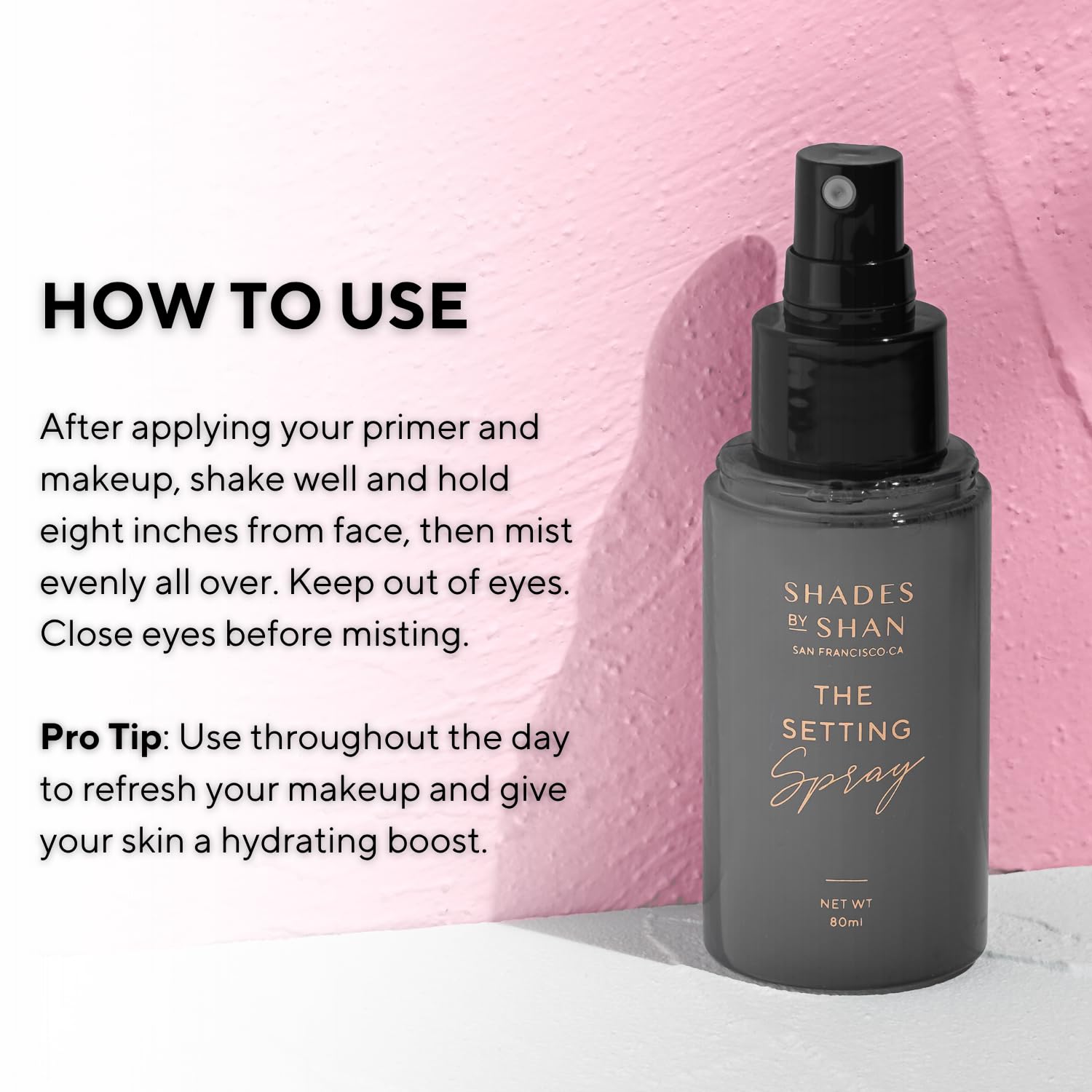 Shades by Shan fragrance-free formula protects sensitive skin while finishing makeup.