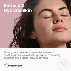 Simplified Skin Rose Water Spray makeup-setting mist for lasting freshness.