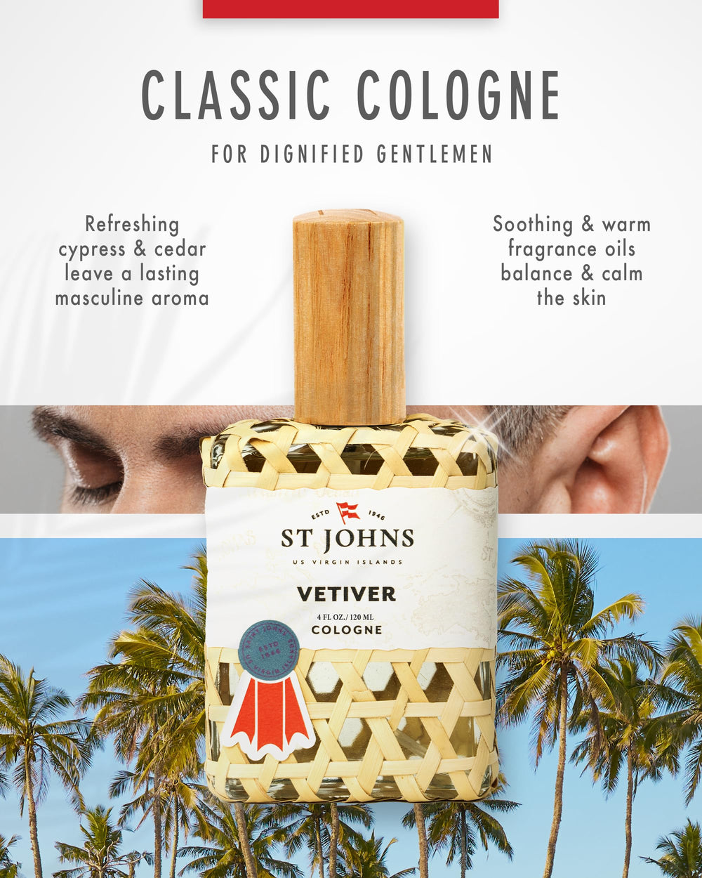 St. John Vetiver citrus-cypress note opens with freshness for day wear.