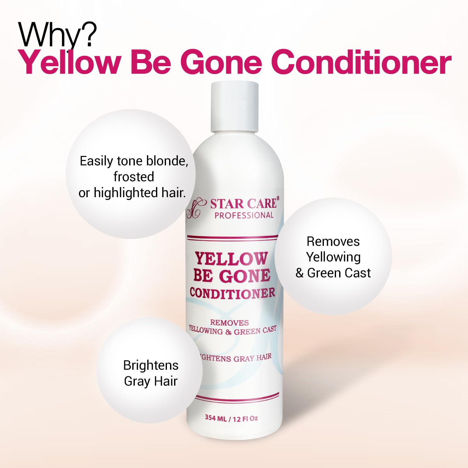 STAR CARE Yellow Be Gone conditioner bottle emphasizing hydrating formula for silky highlighted hair.