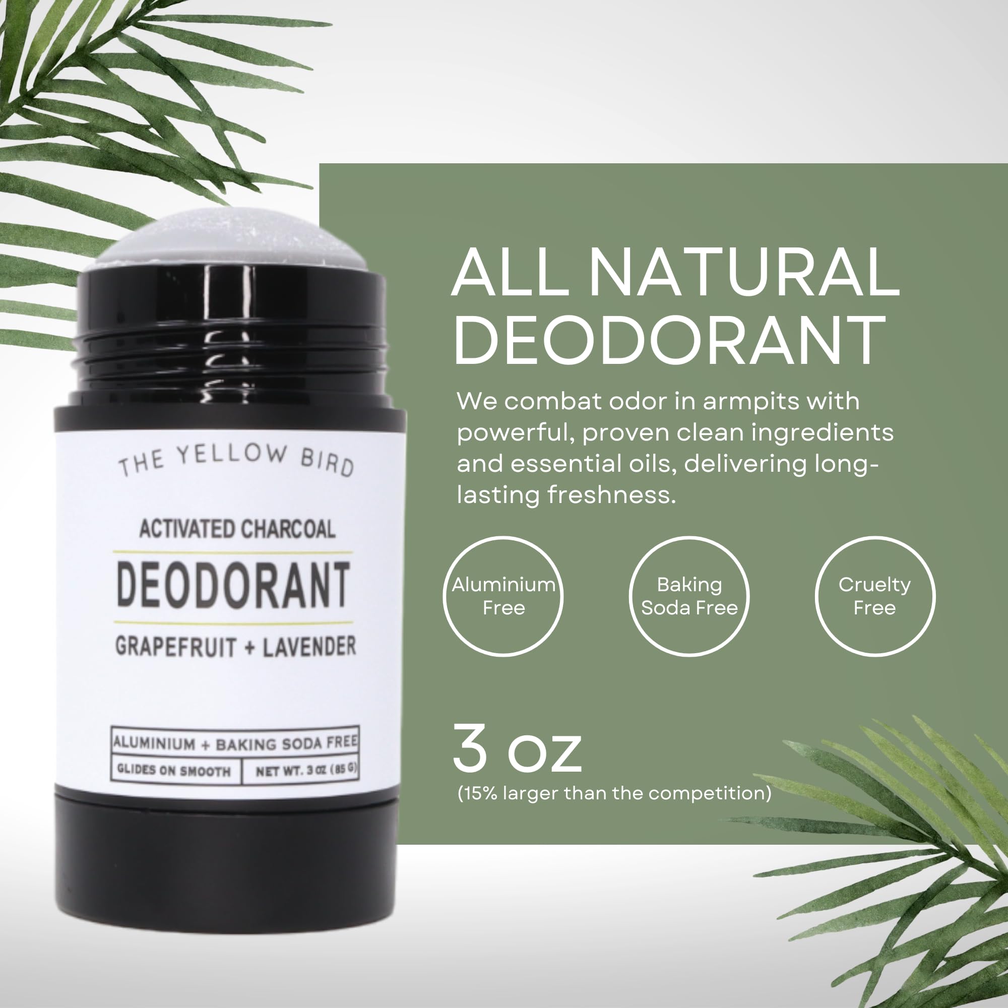The Yellow Bird glide-on deodorant stick provides invisible protection for clean, odor-free days.