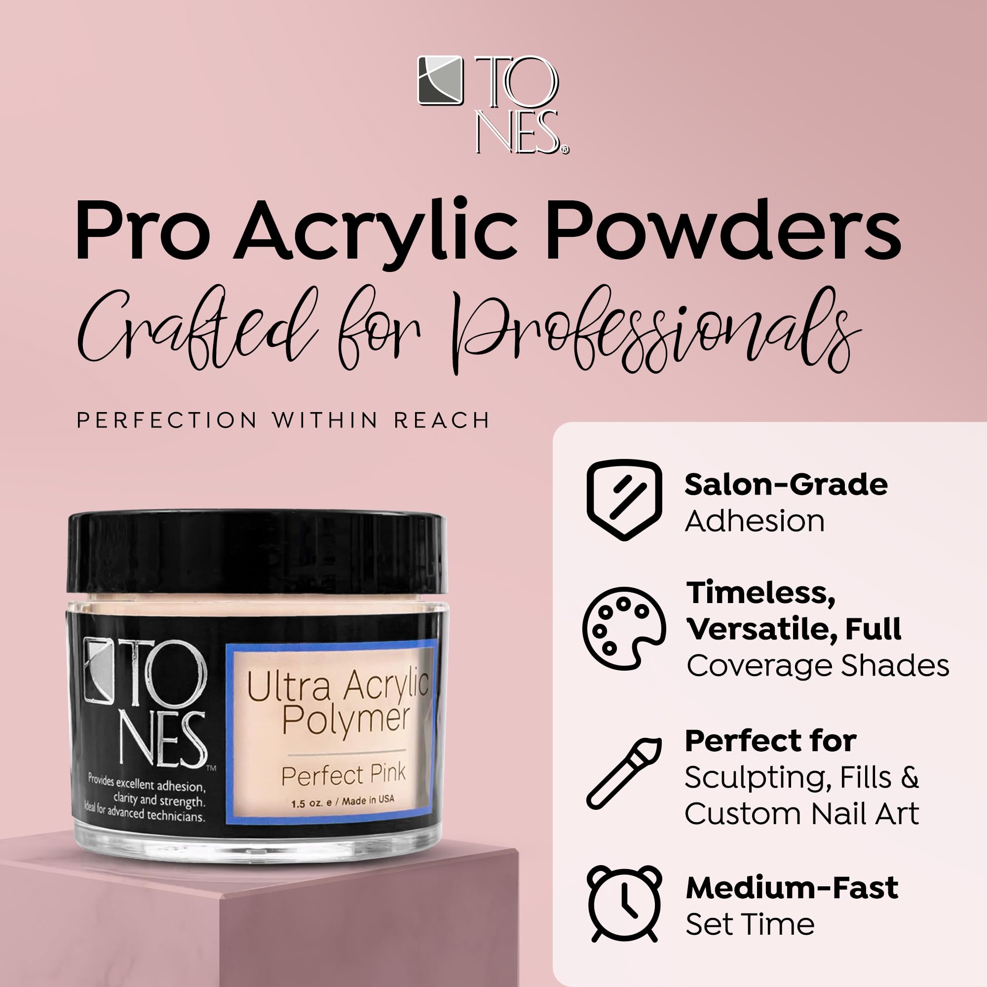 TONES Ultra Acrylic Powder Silk Smooth application demonstrates seamless sculpting.