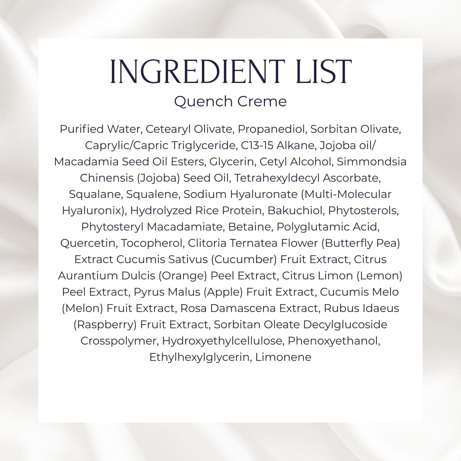 Tru Alchemy Quench Crème uses polyglutamic acid for lasting hydration.