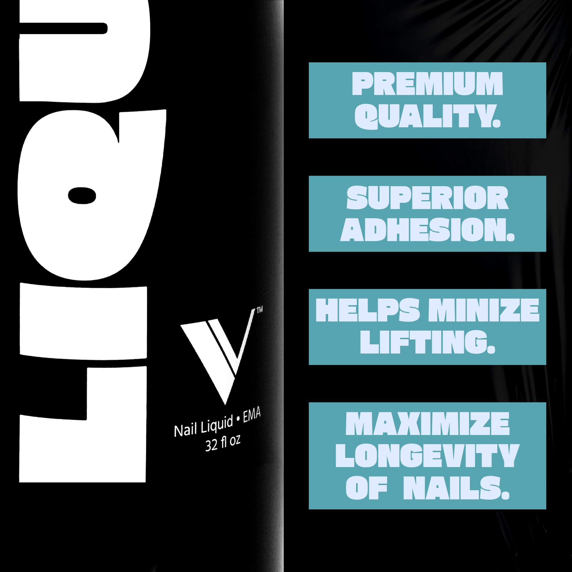 V Beauty Pure monomer shows strong adhesion for durable acrylics.