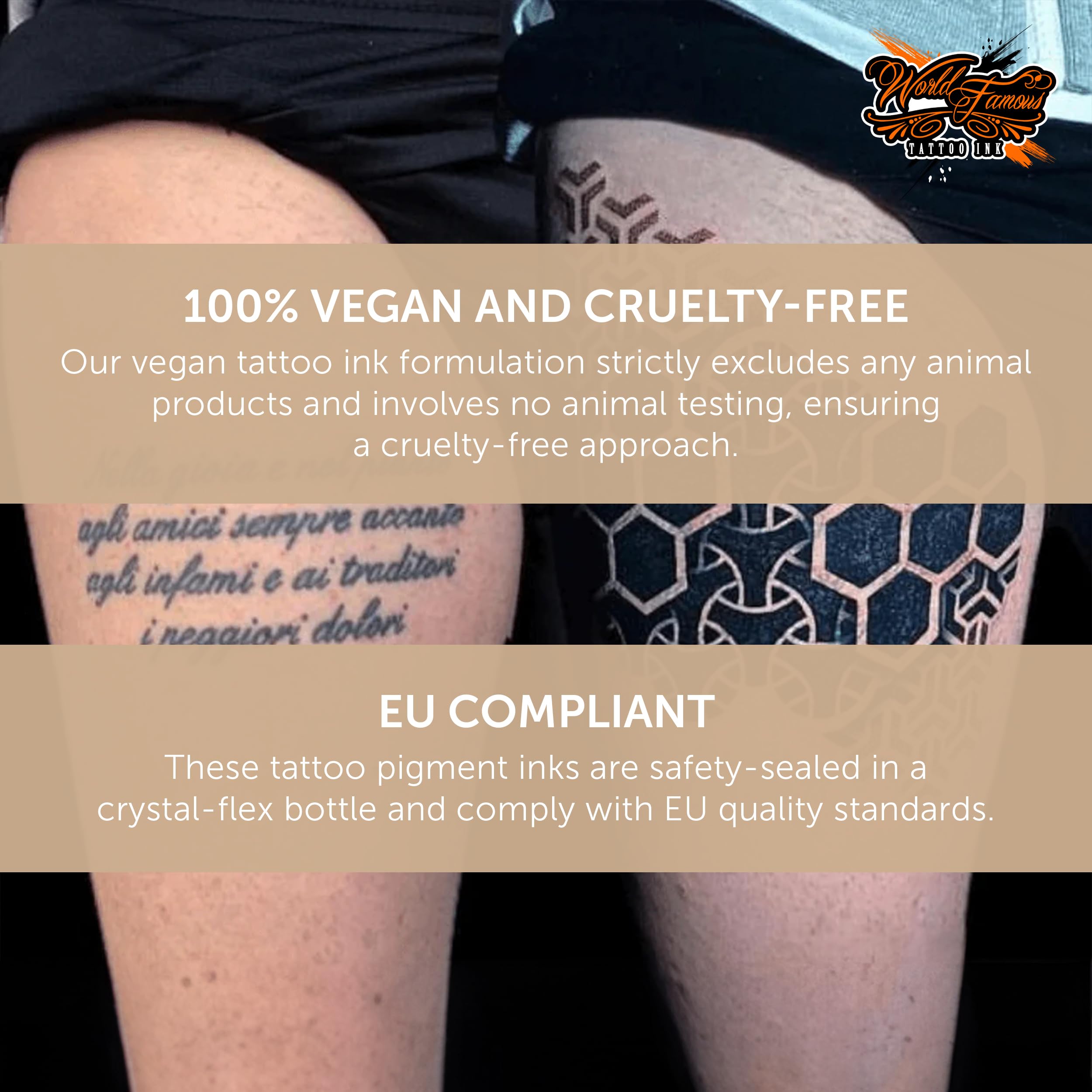 World Famous Tattoo Ink purified, safety-sealed bottles with authenticity scan.