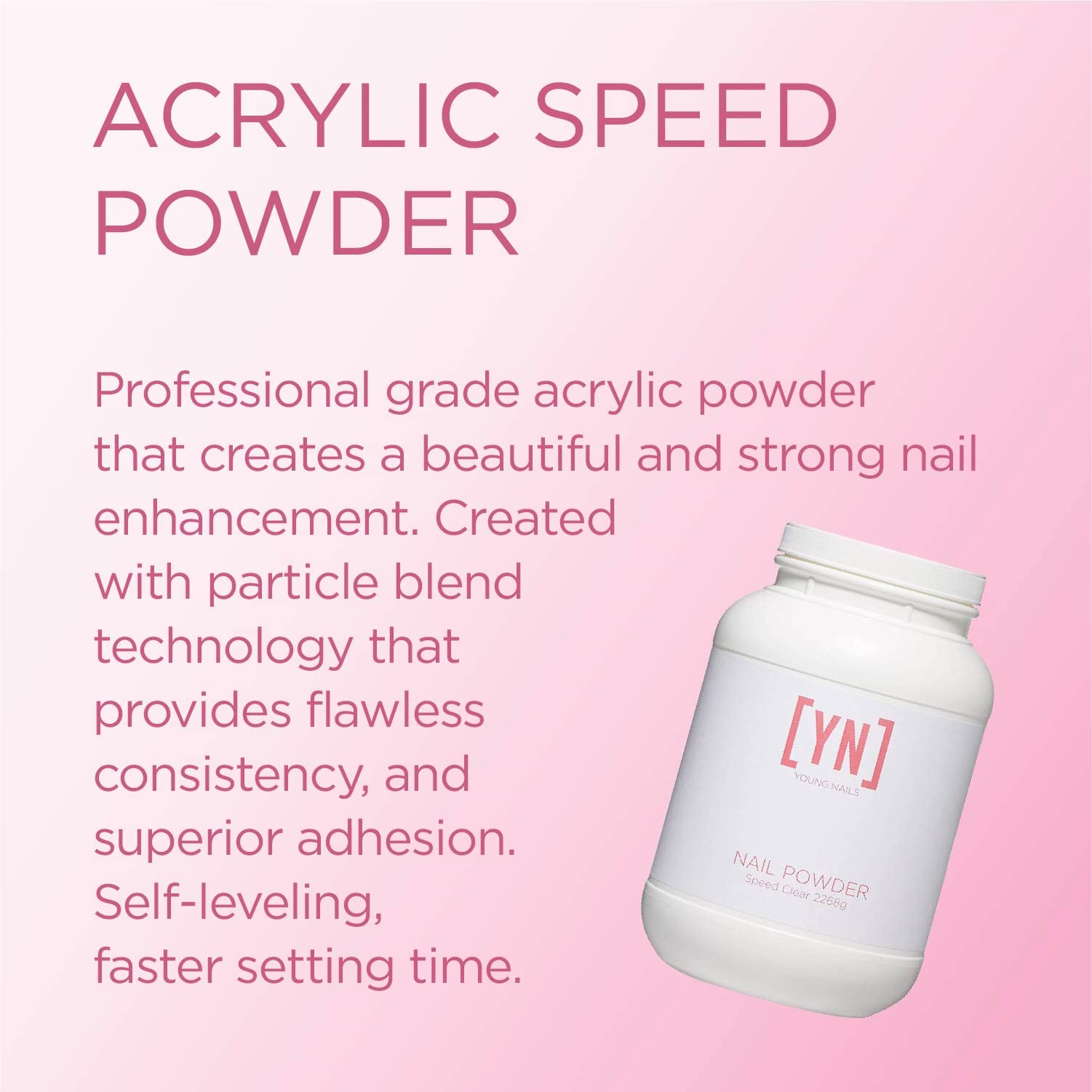 Young Nails Acrylic Speed Powder color swatches show clear, nude, pink, and white options.